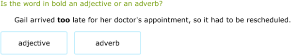 IXL - Is the word an adjective or adverb? (Class VII English practice)