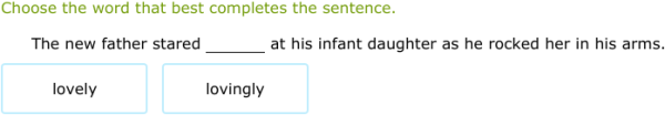 IXL - Choose between adjectives and adverbs (Class VII English practice)
