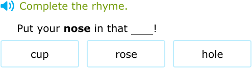 IXL - Complete the rhyme (Class I English practice)