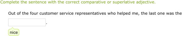 IXL - Form and use comparative and superlative adjectives (Class X ...