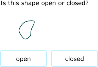 IXL - Open and closed shapes (Class I maths practice)